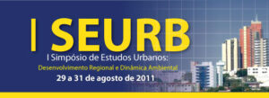 I - Simpósio de Estudos Urbanos:desenvolvimento regional e dinâmica ambiental